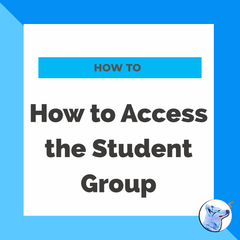 How to Access the Student Group