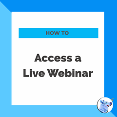 How to Access a Live Webinar