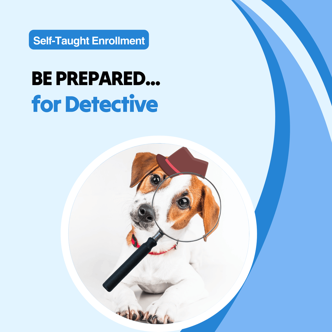 Be Prepared...For Detective! Course