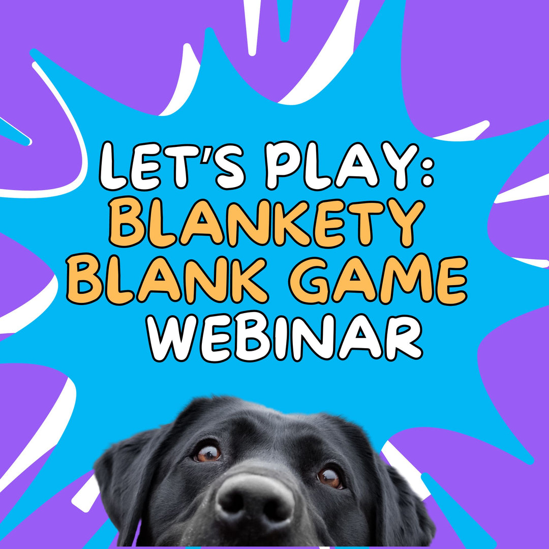 Let's Play: Blankety Blank Webinar
