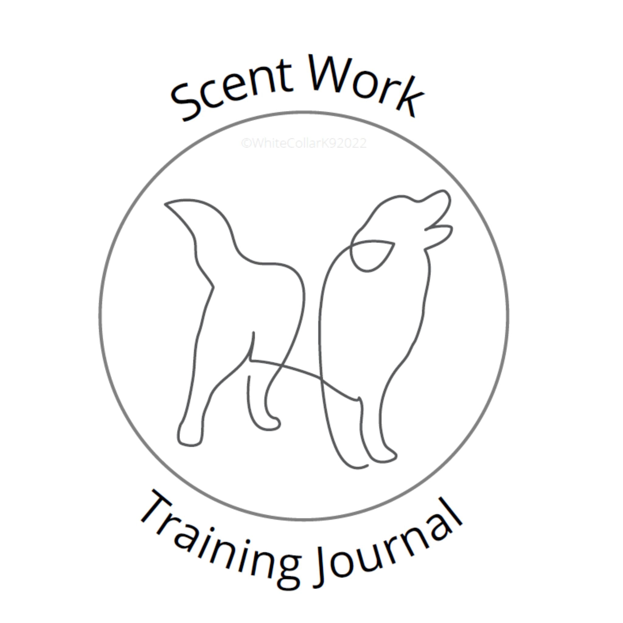 Scent Work Training Journal – Scent Work University