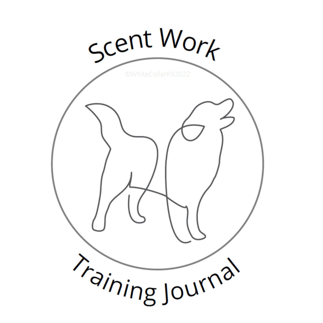 Scent Work Training Journal