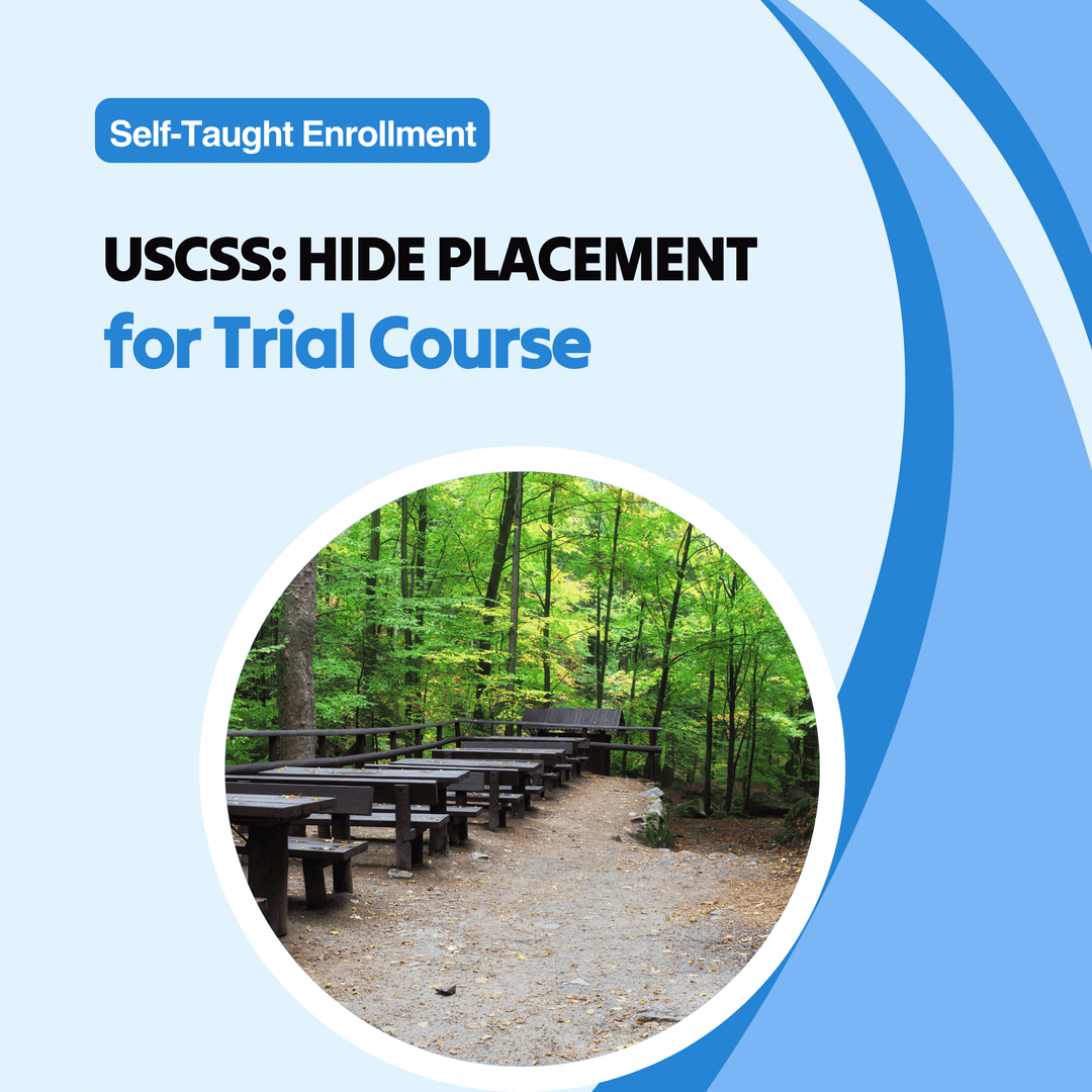 USCSS: Hide Placement for Trial Course