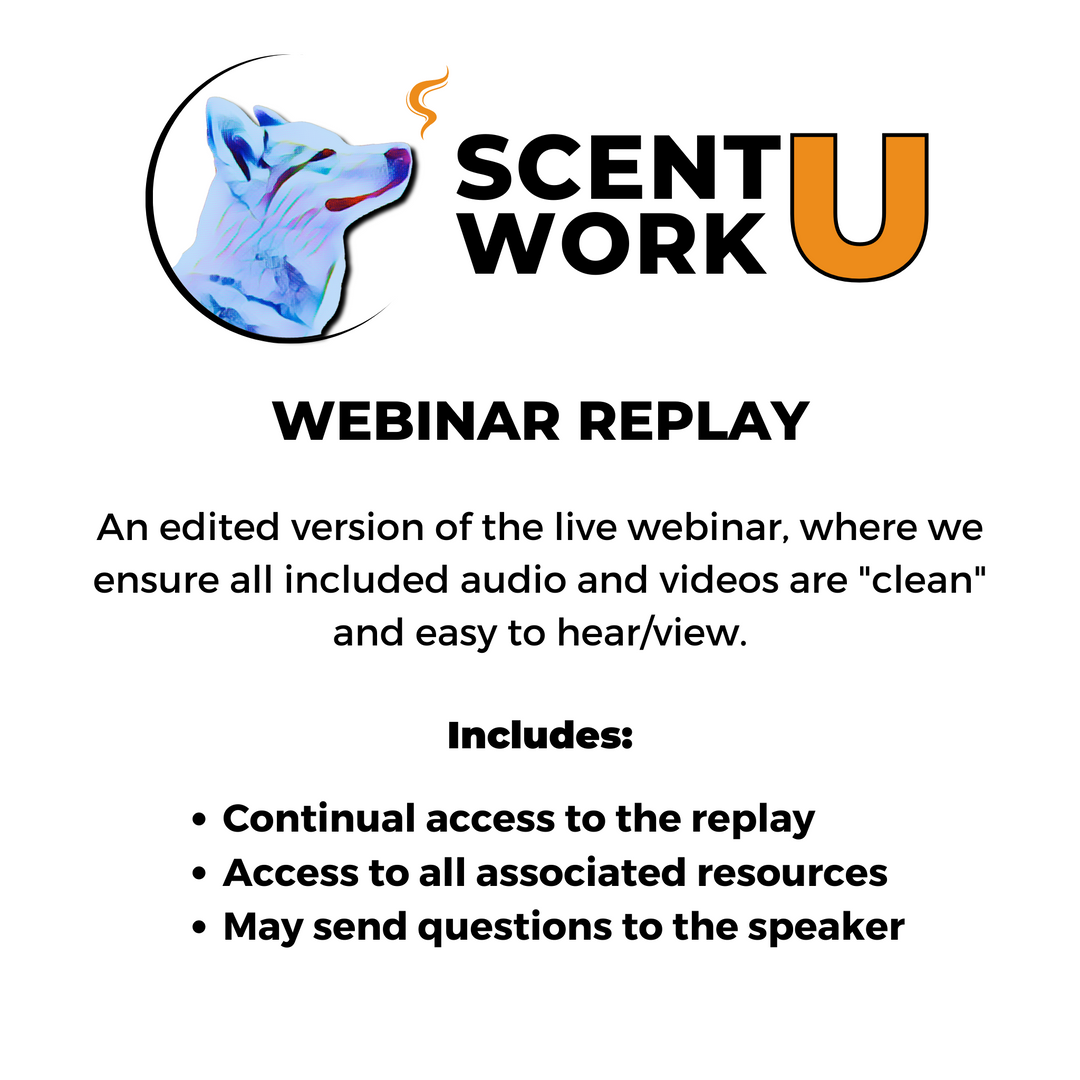 Canine Body Behavior and Scent Work for Handlers Webinar